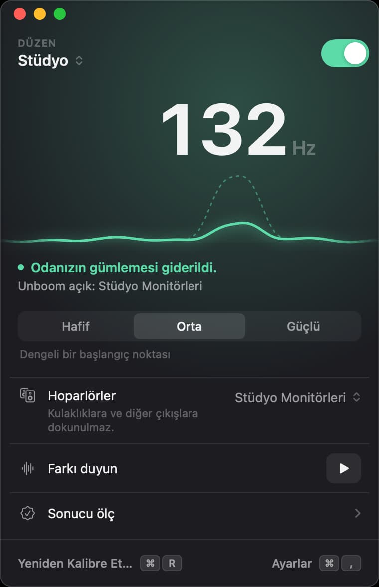 Anahtarı açık Unboom penceresi: Stüdyo odasındaki 132 hertz'lik gümleme kısılmış, güç Orta